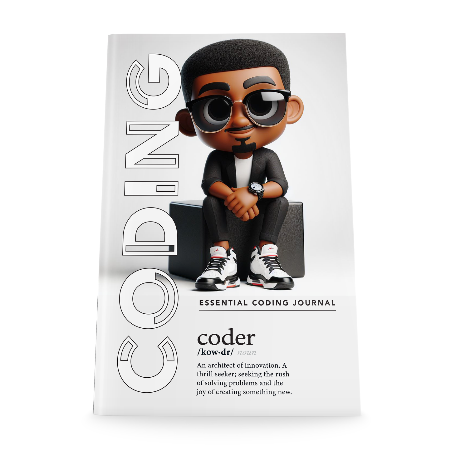 Essential Coding Journal - White notebook with a coder wearing sunglasses sitting on a black cube - inspired by Brian Corbin. Prominent text gives coder definition as "An architect of innovation. A thrill seeker; seeking the rush of solving problems and the joy of creating something new."