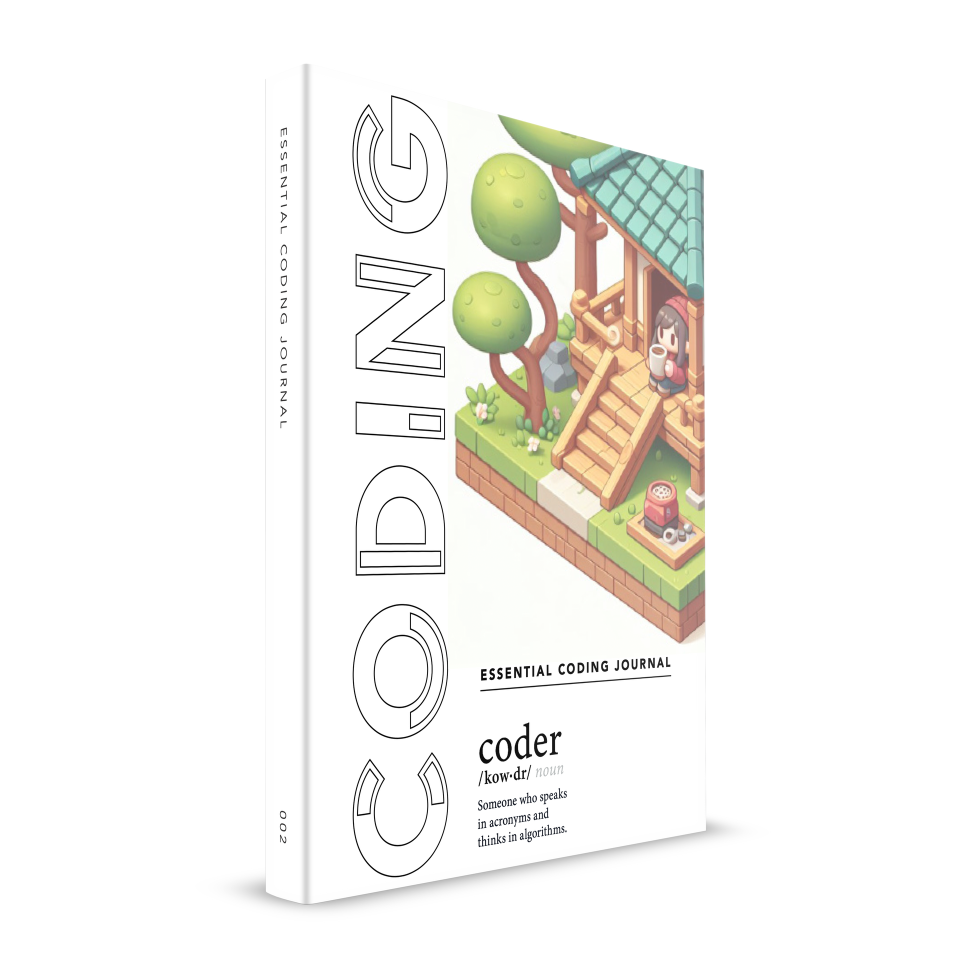 Essential Coding Journal - White notebook cover with cute and colorful isometric scene with female character holding a cup of coffee sat in a wooden barn surrounded by greenery. Prominent text translates coder as: "Someone who speaks in acronyms and thinks in algorithms"